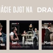 inscenácie DJGT na Dramox